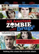 Watch All American Zombie Drugs Wootly