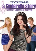 Watch A Cinderella Story: Once Upon a Song Wootly