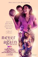Watch Never and Again Wootly
