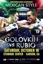 Watch Golovkin vs Rubio Wootly