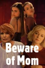 Watch Beware of Mom Wootly