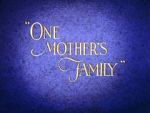 Watch One Mother\'s Family Wootly