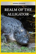 Watch National Geographic Realm of the Alligator Wootly