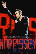 Watch Morrissey Who Put the M in Manchester Wootly