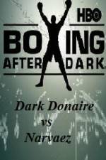 Watch HBO Boxing After Dark Donaire vs Narvaez Wootly