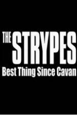 Watch The Strypes: Best Thing Since Cavan Wootly