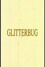 Watch Glitterbug Wootly