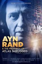 Watch Ayn Rand & the Prophecy of Atlas Shrugged Wootly