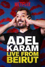 Watch Adel Karam: Live from Beirut Wootly