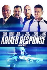 Watch Armed Response Wootly