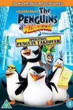 Watch The Penguins Of Madagascar Operation Penguin Takeover Wootly