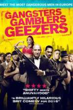 Watch Gangsters Gamblers Geezers Wootly