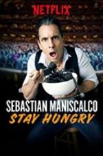 Watch Sebastian Maniscalco: Stay Hungry Wootly