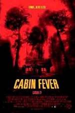 Watch Cabin Fever Wootly