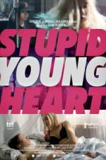 Watch Stupid Young Heart Wootly