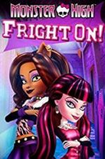 Watch Monster High: Fright On Wootly