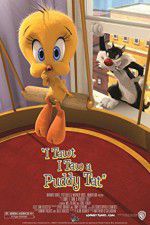 Watch I Tawt I Taw a Puddy Tat Wootly