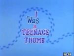 Watch I Was a Teenage Thumb (Short 1963) Wootly