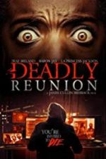 Watch Deadly Reunion Wootly