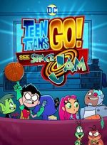 Watch Teen Titans Go! See Space Jam Wootly