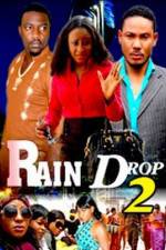 Watch Raindrop 2 Wootly