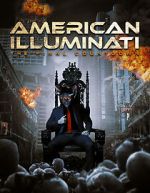 Watch American Illuminati: The Final Countdown Wootly