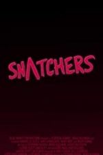 Watch Snatchers Wootly