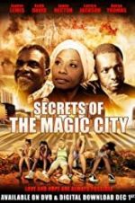 Watch Secrets of the Magic City Wootly