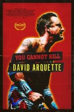 Watch You Cannot Kill David Arquette Wootly