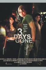 Watch 3 Days Gone Wootly