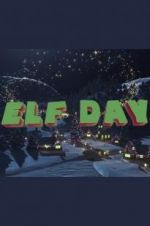 Watch Elf Day Wootly