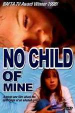 Watch No Child of Mine Wootly