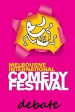 Watch The 2011 Melbourne International Comedy Festival Great Debate Wootly