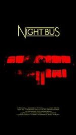 Watch Night Bus (Short 2020) Wootly