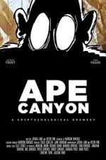 Watch Ape Canyon Wootly