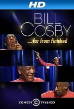 Watch Bill Cosby: Far from Finished Wootly