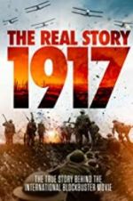 Watch 1917: The Real Story Wootly