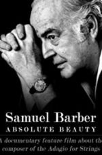 Watch Samuel Barber: Absolute Beauty Wootly