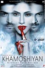 Watch Khamoshiyan Wootly