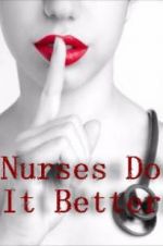 Watch Nurses Do It Better Wootly