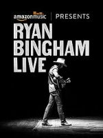 Watch Ryan Bingham Live Wootly