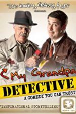 Watch My Grandpa Detective Wootly