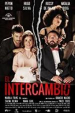 Watch El intercambio Wootly