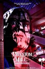 Watch Phantom of the Mall: Eric\'s Revenge Wootly