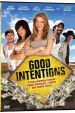 Watch Good Intentions Wootly