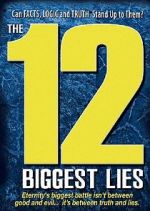 Watch The 12 Biggest Lies Wootly