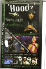 Watch Hoodz  Young Jeezy  The Raw Streets Of ATL Wootly