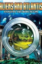 Watch Aliens and Atlantis: Stargates and Hidden Realms Wootly