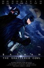 Watch Batman: The Shattered Cowl (Short 2016) Wootly