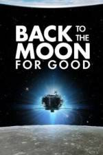 Watch Back to the Moon for Good Wootly